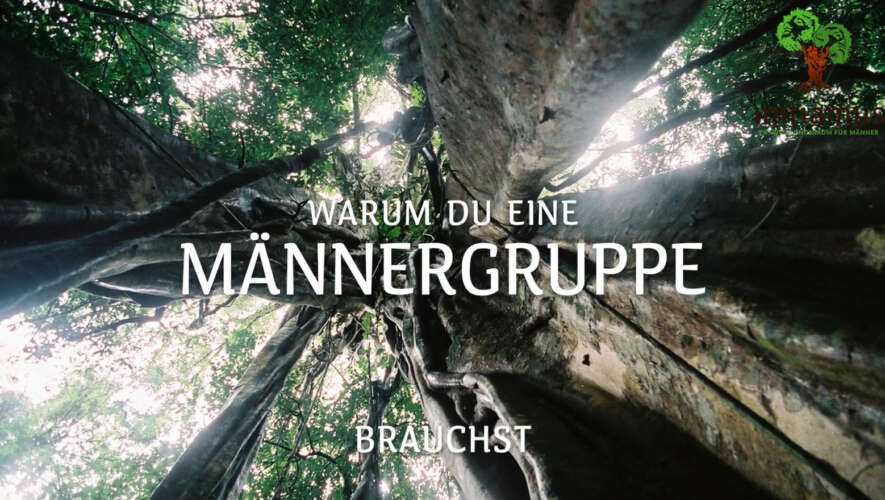 Warum du eine Männergruppe brauchst